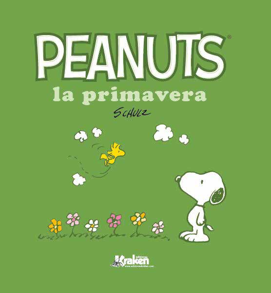 Cubierta de «Peanuts. La primavera», de Charles M. Schulz. Ediciones Kraken.